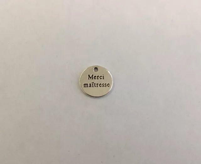 Merci  Maîtresse pendant en étainFabrication Française 10microns